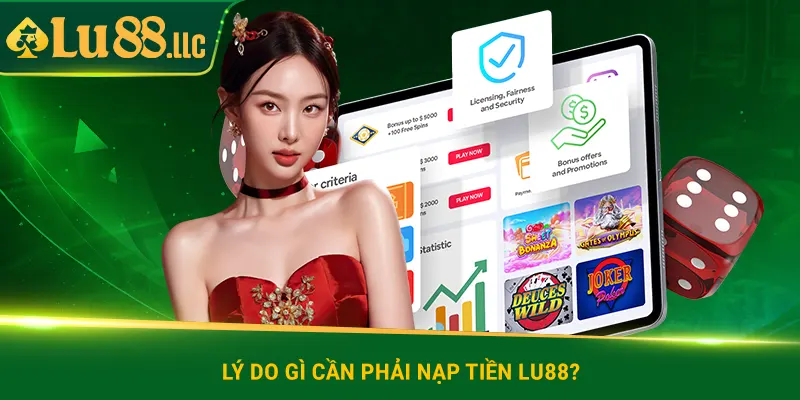 Lý do gì cần phải nạp tiền lu88?