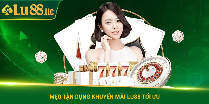 Mẹo tận dụng khuyến mãi lu88 tối ưu