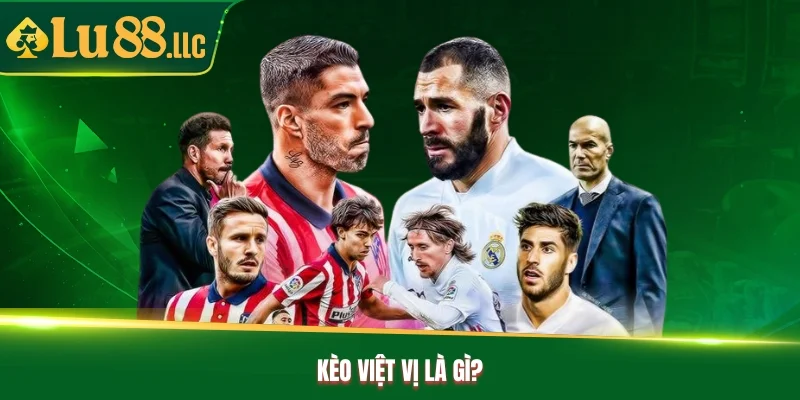 Kèo việt vị là gì? Kèo việt vị là gì?